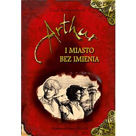 Artur i Miasto bez Imienia