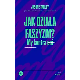 Jak działa faszyzm?