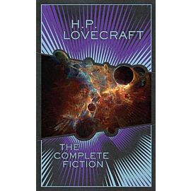 H. P. Lovecraft: The Complete Fiction