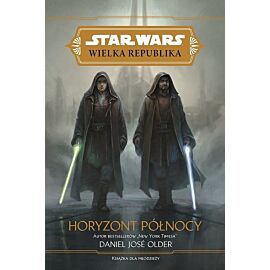 Star Wars Wielka Republika. Horyzont północy