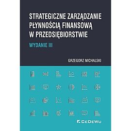 Strategiczne zarządzanie płynnością finansową w przedsiębiorstwie