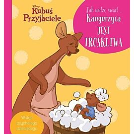 Jak widzę świat... Kangurzyca jest troskliwa. Disney Kubuś i Przyjaciele