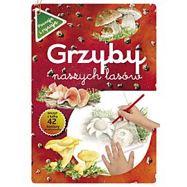 Grzyby naszych lasów wyd. 2021
