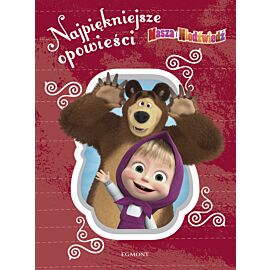 Masza i Niedźwiedź. Najpiękniejsze opowieści