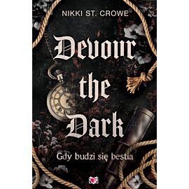 Devour the Dark. Gdy budzi się bestia. Devourer. Tom 2