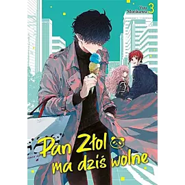 Pan Złol ma dziś wolne - 03