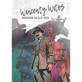 Wincenty Witos - premier rządu 1920