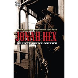 Jonah Hex - 01 - Oblicze pełne gniewu