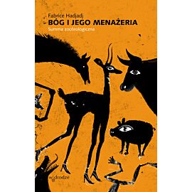 Bóg i Jego menażeria. Summa zooteologiczna (e-book)