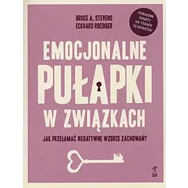 Emocjonalne pułapki w związkach