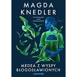 Medea z Wyspy Błogosławionych