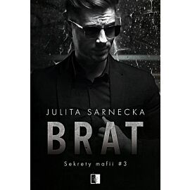 Brat. Sekrety mafii. Tom 3