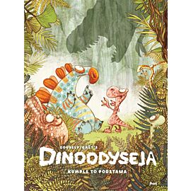Dinoodyseja. Kumple to podstawa