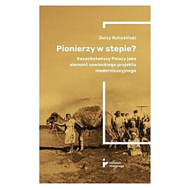 Pionierzy w stepie?