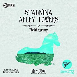 Stadnina Apley Towers Tom 3 Pieśń syreny (audiobook CD)