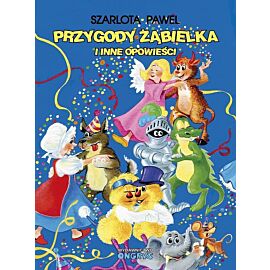 Przygody Żąbielka i inne opowieści - wydanie kolekcjonerskie z rysunkiem