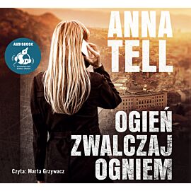 Ogień zwalczaj ogniem (audiobook CD)