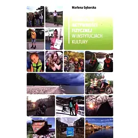 Promocja aktywności fizycznej w instytucjach kultury