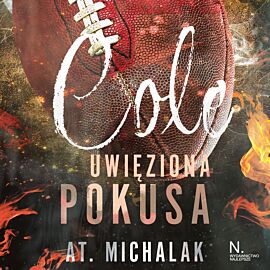 Cole. Uwięziona pokusa (audiobook MP3)