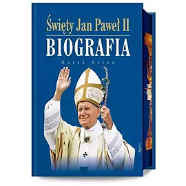 Święty Jan Paweł II Biografia