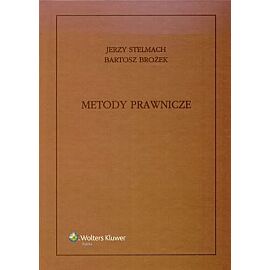 Metody prawnicze. Logika - analiza - argumentacja - hermeneutyka