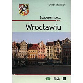 Spacerem po Wrocławiu