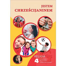 Religia Jestem chrześcijaninem podręcznik dla klasy 4 szkoła podstawowa