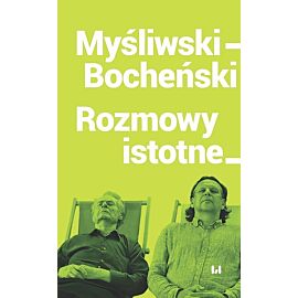 Myśliwski-Bocheński Rozmowy istotne