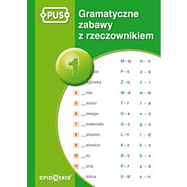 PUS Gramatyczne zabawy z rzeczownikiem 1