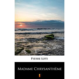 Madame Chrysanthème (e-book)