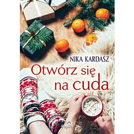 Otwórz się na cuda (e-book)