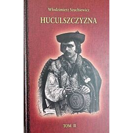 Huculszczyzna. Tom 2
