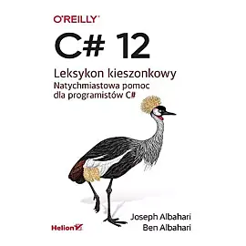 C# 12. Leksykon kieszonkowy