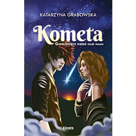Gwieździste niebo nad nami. Tom 2: Kometa