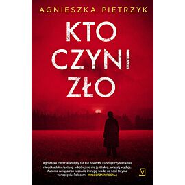 Kto czyni zło