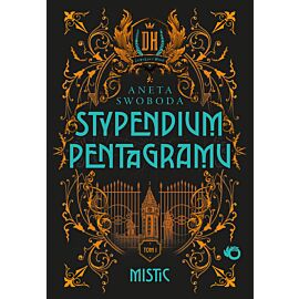 Stypendium pentagramu. Mistic. Tom 1