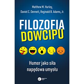 Filozofia dowcipu. Humor jako siła napędowa umysłu wyd. 3