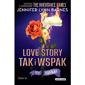 Love story tak i wspak. The Inheritance Games. Tom VI (e-book)