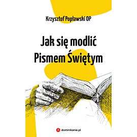 Jak się modlić Pismem Świętym (e-book)