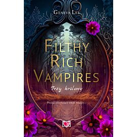 Filthy Rich Vampires. Trzy królowe