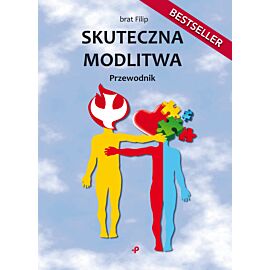 Skuteczna modlitwa. Przewodnik