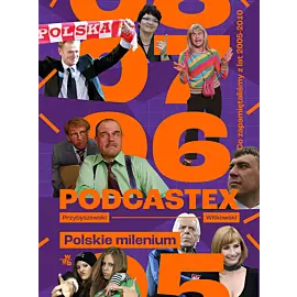Podcastex. Polskie milenium 2