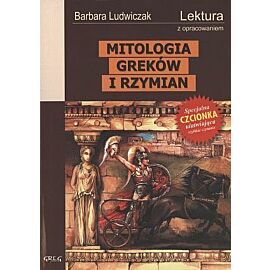 Mitologia Greków i Rzymian. Lektura z opracowaniem