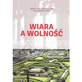 Wiara a wolność