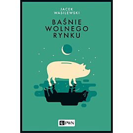 Baśnie wolnego rynku