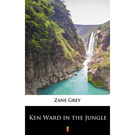 Ken Ward in the Jungle (e-book)