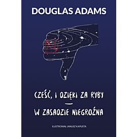 Cześć, i dzięki za ryby * W zasadzie niegroźna (e-book)