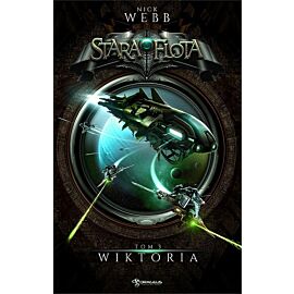 Stara Flota. Tom 3 Wiktoria