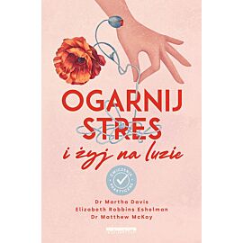Ogarnij stres i żyj na luzie