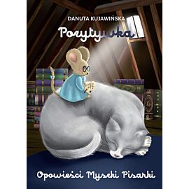 Opowieści Myszki Pisarki Pozytywka
